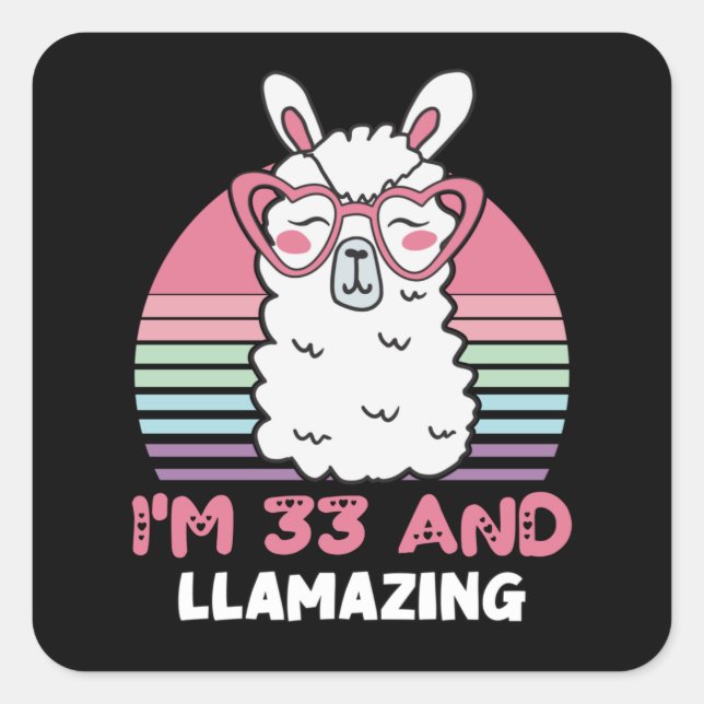 Sticker Carré Drôle adorable Llama 33e cadeau d'anniversaire pou (Devant)