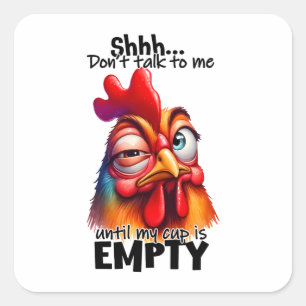 Sticker Carré Drôle Coq Sarcastique poulet "Coupe vide"