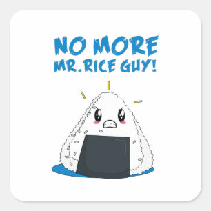 Sticker Carré Drôle Fini le gars du riz