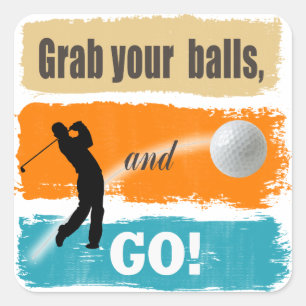 Sticker Carré Drôle Golf Attrapez vos balles
