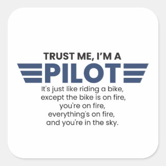 Sticker Carré Drôle Je suis un devis pilote