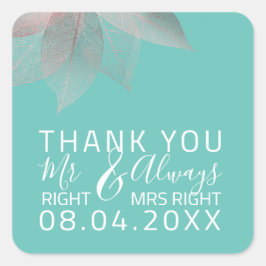 Sticker Carré Drôle Mariage M. Right $ Toujours Mme Right