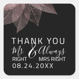 Sticker Carré Drôle Mariage M. Right $ Toujours Mme Right Aniver