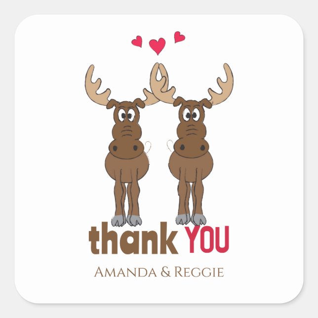 Sticker Carré Drôle Mariage mignon Humour Merci amusant Moose (Devant)