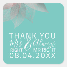 Sticker Carré Drôle Mariage Mme Right $ Toujours M. Right
