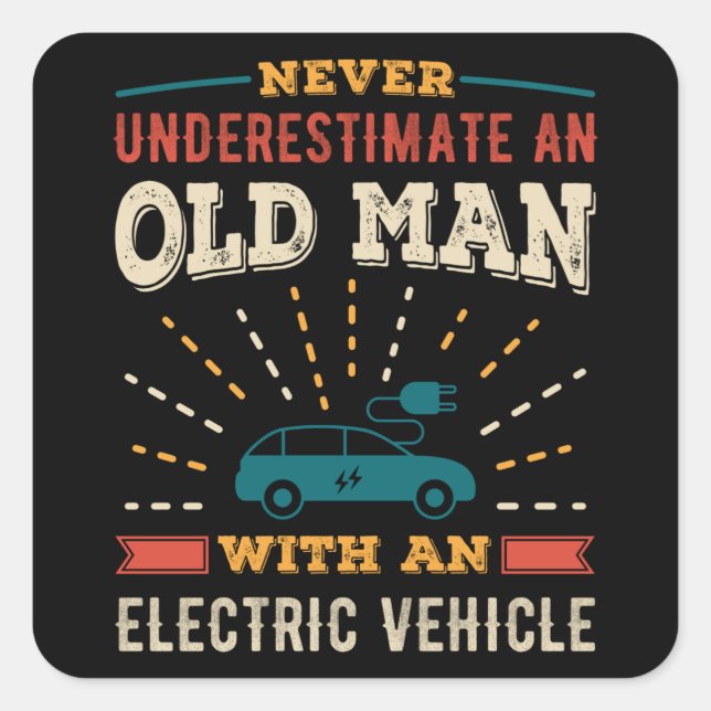 Sticker Carré Drôle Vieux homme avec véhicule électrique EV Retr (Devant)