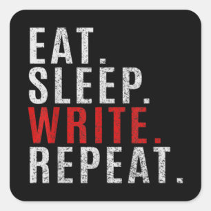Sticker Carré Eat Sleep Ecrire Répéter Funny Auteur