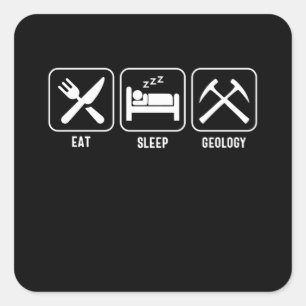 Sticker Carré Eat. Sleep. Géologie