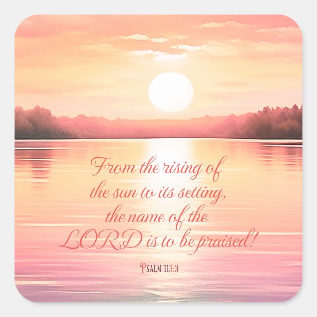Sticker Carré Écriture Psaume 113:3 (Devant)