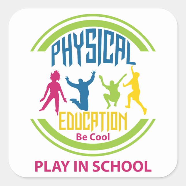 Sticker Carré Éducation physique...Soyez Cool, Jouez à l'école (Devant)