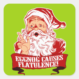 Sticker Carré Eggnog Causes Flatulence