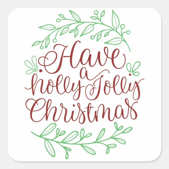 Sticker Carré Élégant Avoir un Holly Jolly vacances de Noël (Devant)