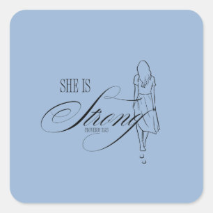 Sticker Carré Elle est Proverbes forts 31:25