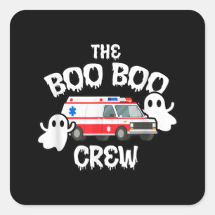 Sticker Carré EMT Paramedic EMS Boo Boo Crew Ambulance Ghost Hal
