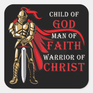 Sticker Carré Enfant de DIEU - Homme de la FOI - Guerrier du CHR