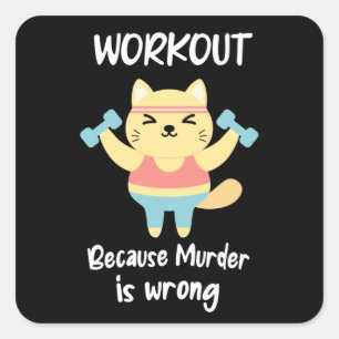 Sticker Carré Entraînement amusant Cat Fitness Gym Muder est fau
