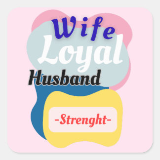Sticker Carré Épouse, mari loyal, force