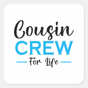 STICKER CARRÉ ÉQUIPAGE DE COUSIN À VIE