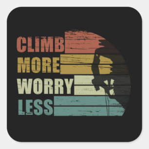 Sticker Carré Escalade rock motivationnelle disant