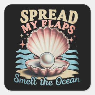 Sticker Carré Étalez Mes Ailes Sentez L'Océan Drôle Embarrassant