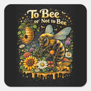 Sticker Carré Être ou ne pas être abeille