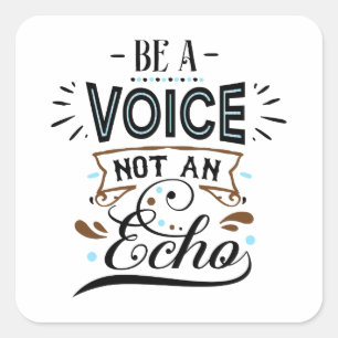 Sticker Carré Être Une Voix Inspirante Mot Art