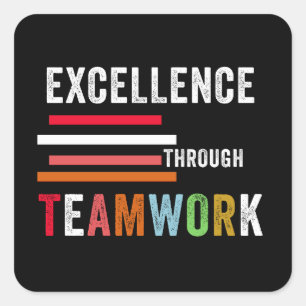 Sticker Carré Excellence Grâce Au Travail D'Équipe