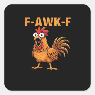 Sticker Carré F-Awk-F Poulet F-Caw-F Coq Humour Drôle Mème