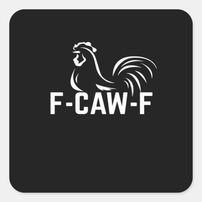 Sticker Carré F-Caw-F Funny Wordplay Quote Creative Casual (Devant)