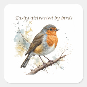 Sticker Carré Facile à distraire par les oiseaux Citation amusan
