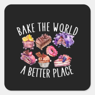 Sticker Carré faire cuire le monde un meilleur endroit