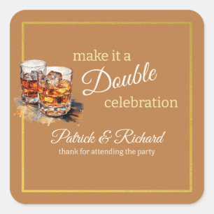 Sticker Carré Faites-en une double fête Brown Whiskey Glass