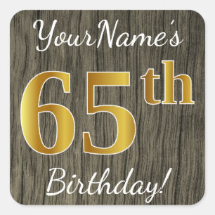 Sticker Carré Faux Wood, Faux Gold 65e anniversaire + Nom person