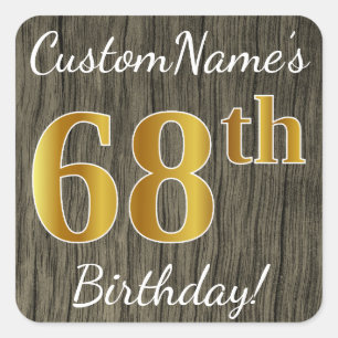 Sticker Carré Faux Wood, Faux Gold 68e anniversaire + Nom person