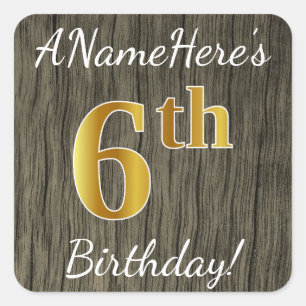 Sticker Carré Faux Wood, Faux Gold 6e anniversaire + Nom personn