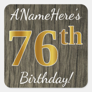 Sticker Carré Faux Wood, Faux Gold 76e anniversaire + Nom person