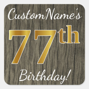 Sticker Carré Faux Wood, Faux Gold 77e anniversaire + Nom person
