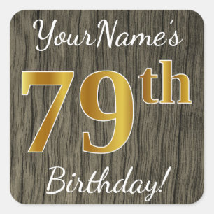 Sticker Carré Faux Wood, Faux Gold 79e anniversaire + Nom person