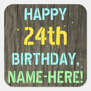 Sticker Carré Faux Wood, Peint Texte Look, 24e anniversaire + No