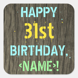 Sticker Carré Faux Wood, Peint Texte Look, 31e anniversaire + No