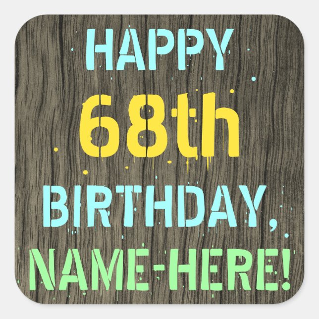 Sticker Carré Faux Wood, Peint Texte Look, 68e anniversaire + No (Devant)