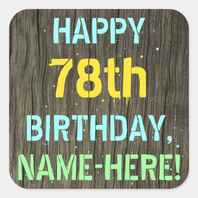 Sticker Carré Faux Wood, Peint Texte Look, 78e anniversaire + No (Devant)