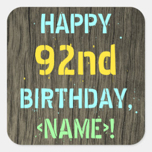 Sticker Carré Faux Wood, Peint Texte Look, 92e anniversaire + No