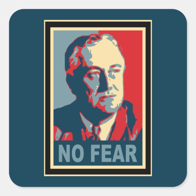Sticker Carré FDR Pas de peur (Devant)