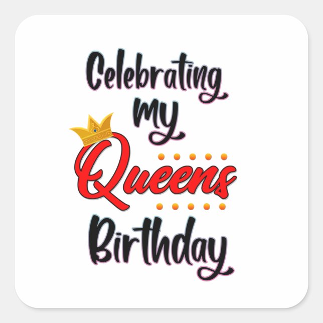 Sticker Carré Fête de ma reine épouse d'anniversaire (Devant)