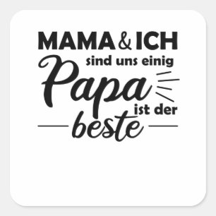 Sticker Carré Fête des pères Papa Est Le Meilleur Papa