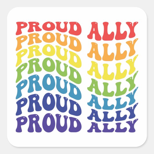 Sticker Carré Fière Ally | LGBTQ | GAY PRIDE | Arc en ciel (Devant)
