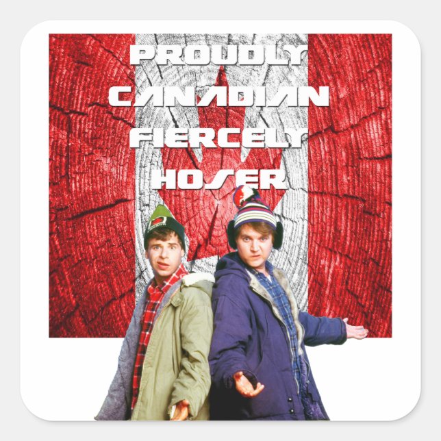 Sticker Carré Fièrement Canadien - Bob & Doug McKenzie (Devant)