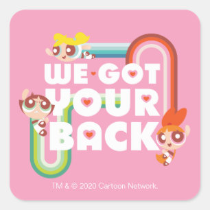 Sticker Carré Filles Powerpuff : Nous Avons Ton Retour