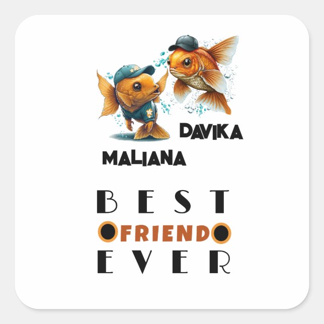 Sticker Carré Fishy Meilleur Ami Pour Des Besties (Devant)